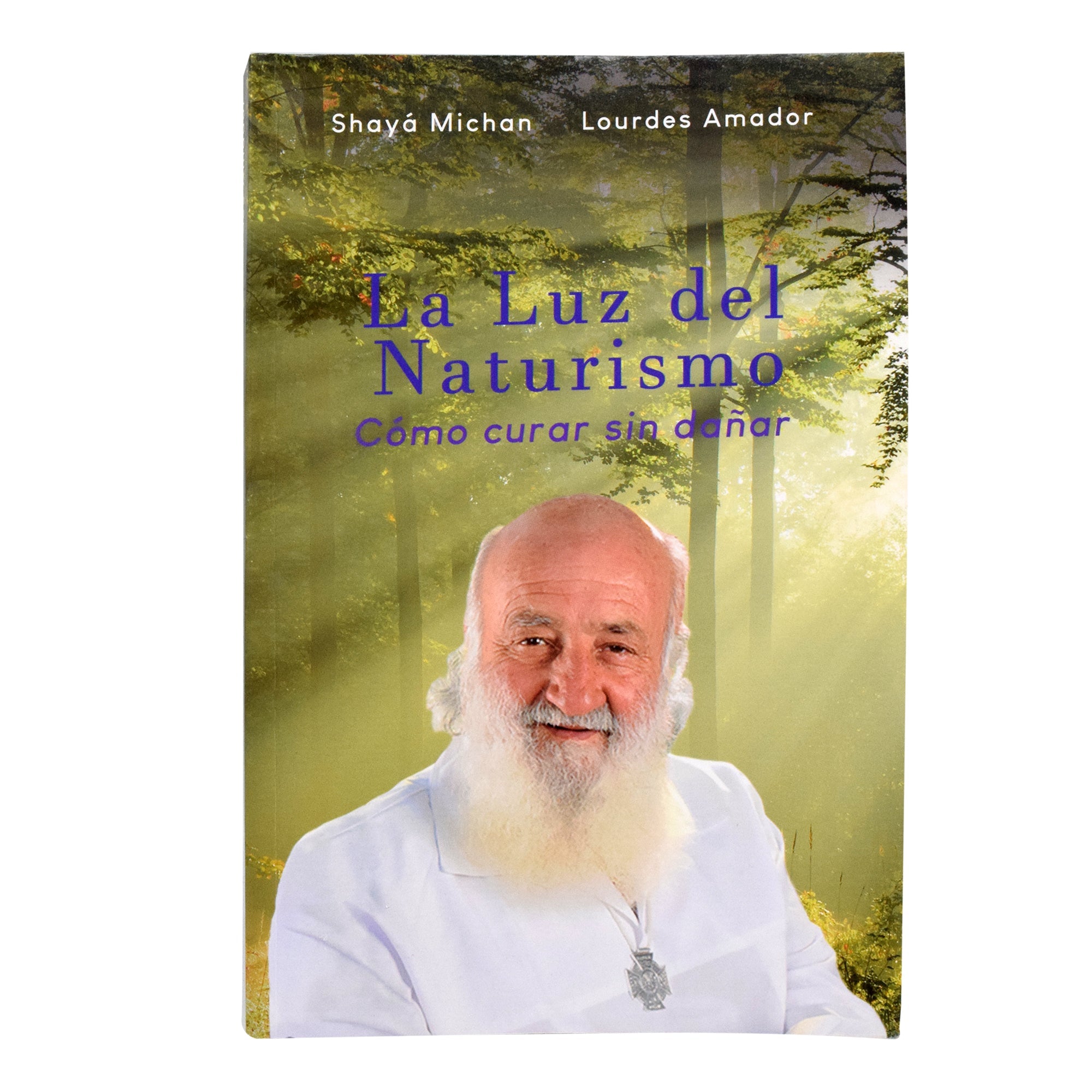 Libro La Luz Del Naturismo